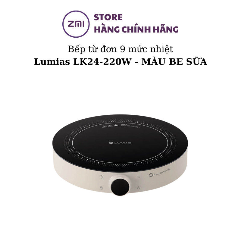 Bếp từ đơn Lumias LK24-220E màu trắng / LK24-220W màu be sữa - Shop zmistore