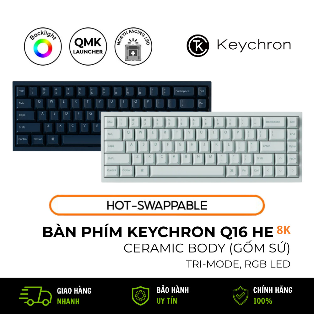 Bàn Phím Cơ Keychron Q16 HE 8K Magnetic Switch RGB Ceramic Keyboard Chính Hãng