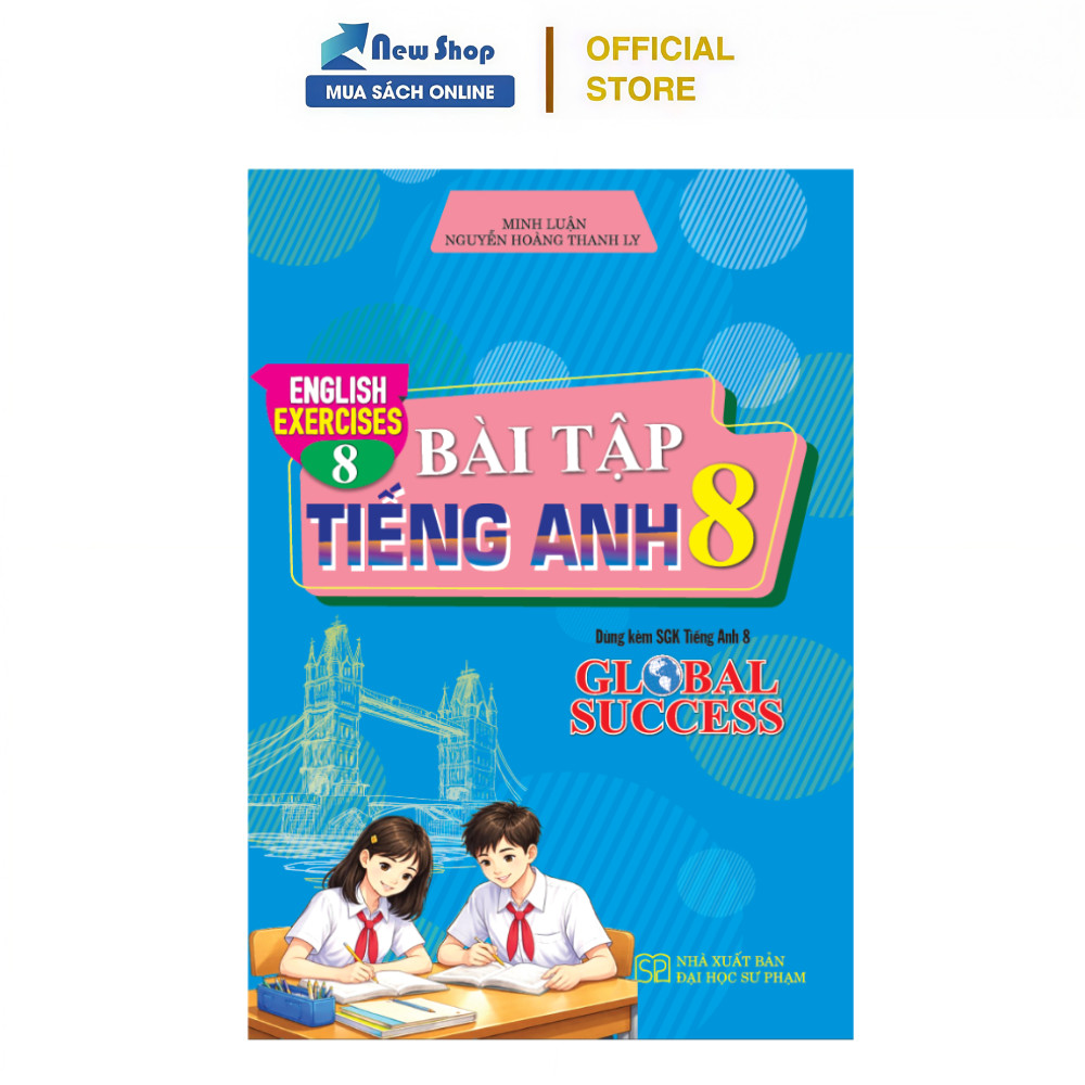 Sách - Bài Tập Tiếng Anh 8 – English Exercices 8 (Dùng Kèm SGK Tiếng Anh 8 Global Success) - HA