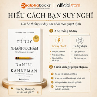 Sách - Tư Duy Nhanh Và Chậm - Thinking fast and slow - Daniel Kahneman (Alpha Books)