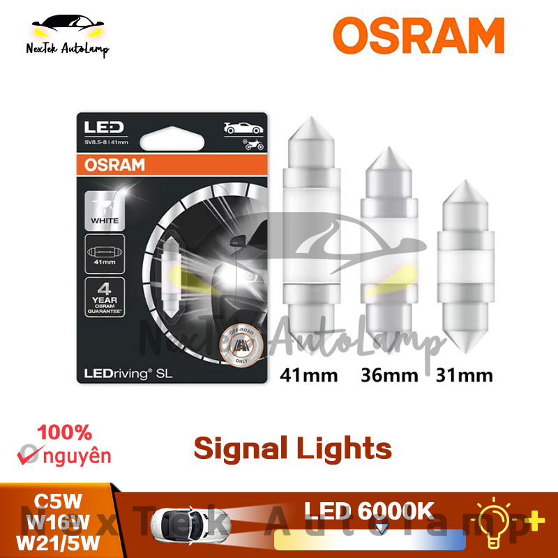 OSRAM LEDriving SL LED C5W 31mm 36mm 41mm T20 W21/5W T15 W16W 12V 6000K Ánh Sáng Trắng Tín Hiệu Xe Ô