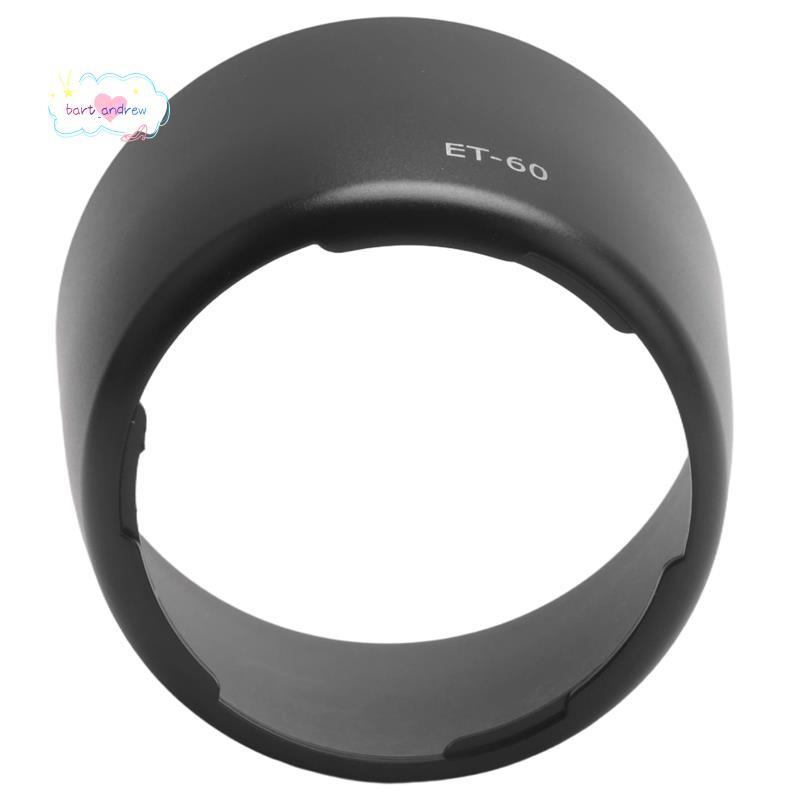 Tấm che nắng ET-60 Lens Hood cho ống kính EF-S 55-250 / EF 75-300 HOT