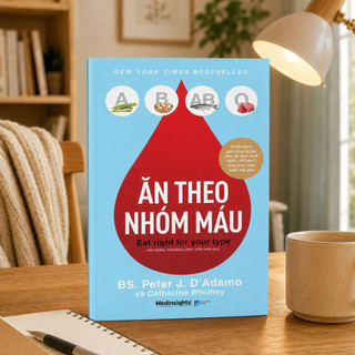 Sách - Ăn Theo Nhóm Máu - Bí Quyết Dinh Dưỡng Và Sức Khỏe Cá Nhân Hóa (Medinsights)
