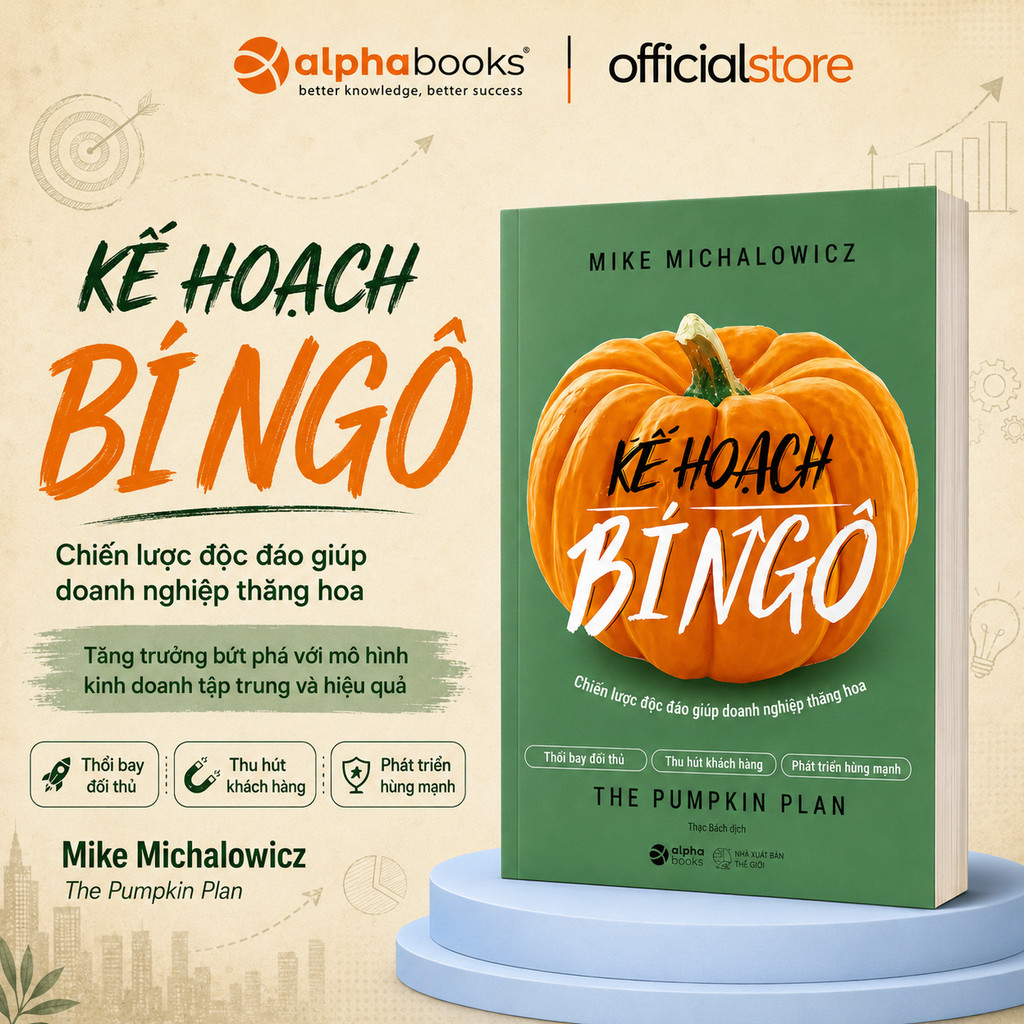 Sách - Kế Hoạch Bí Ngô (The pumpkin plan) - Mike Michalowicz (Alpha Books)