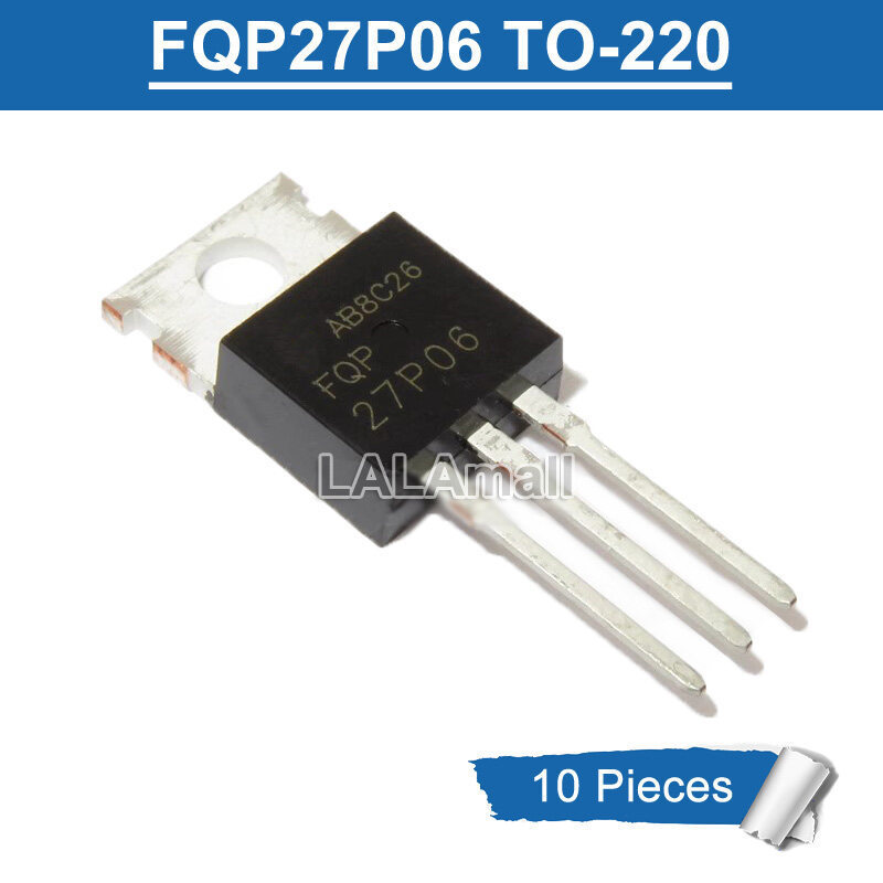 10 chiếc FQP27P06 TO220 FQP 27P06 TO-220 -60V / -27A P-Channel MOSFET Transistor mới nguyên bản