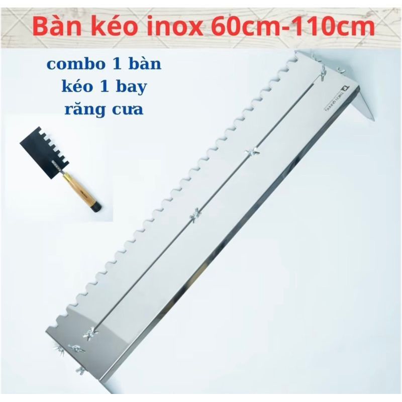 MÁNG KÉO RĂNG CƯA INOX (loại chuẩn) dùng lát gạch nền tăng giảm được từ 60cm đến 1m, có thể chỉnh ng