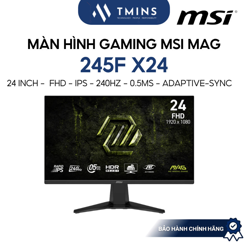 Màn hình Gaming MSI MAG 245F X24 24 Inch/ FHD/ IPS/ 240Hz/ 0.5ms/ Adaptive-Sync - Bảo hành 36 tháng