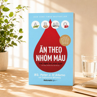 Sách - Ăn Theo Nhóm Máu - Bí Quyết Dinh Dưỡng Và Sức Khỏe Cá Nhân Hóa (Medinsights)