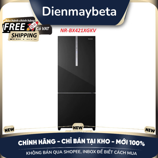 [KHÔNG BÁN QUA SHOPEE] NR-BX421XGKV / NR-X561BK(VN) / NR-X561GB(VN) - Tủ lạnh Panasonic Inverter - B