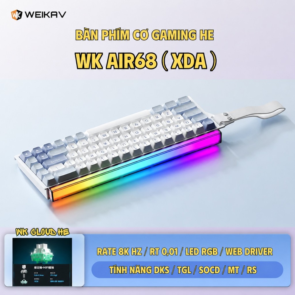 Bàn phím cơ Rapid Trigger Weika Air68 - Tần số 8K HZ - LED RGB - Web Hub - RT 0,01 - Lót full foam - Plate FR4 | BigBuy360 - bigbuy360.vn