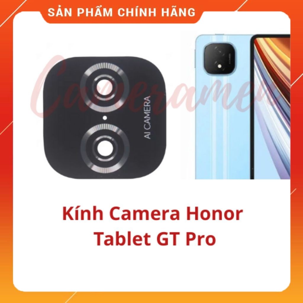 Kính Camera Honor Tablet GT Pro ( Linh Kiện 69 )