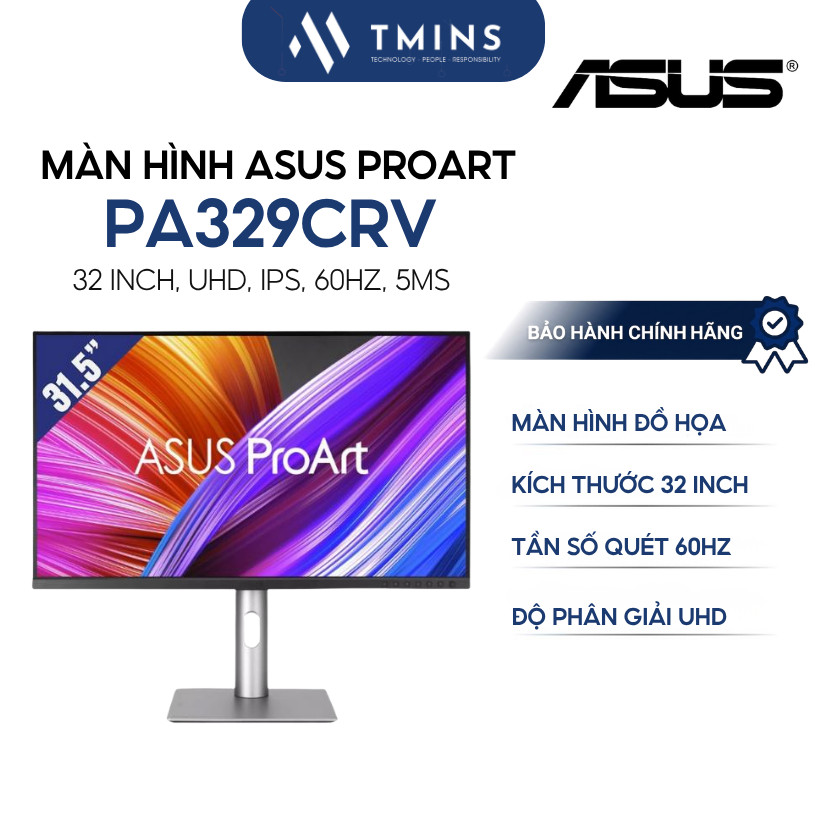 Màn hình Asus ProArt PA329CRV 31.5inch 4K UHD 3840 x 2160/ IPS/ 60Hz/ 5 ms - Bảo hành chính hãng