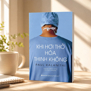 Sách - Khi Hơi Thở Hóa Thinh Không - Cuộc Đời & Triết Lý Sống Của Paul Kalanithi (Omega Plus)
