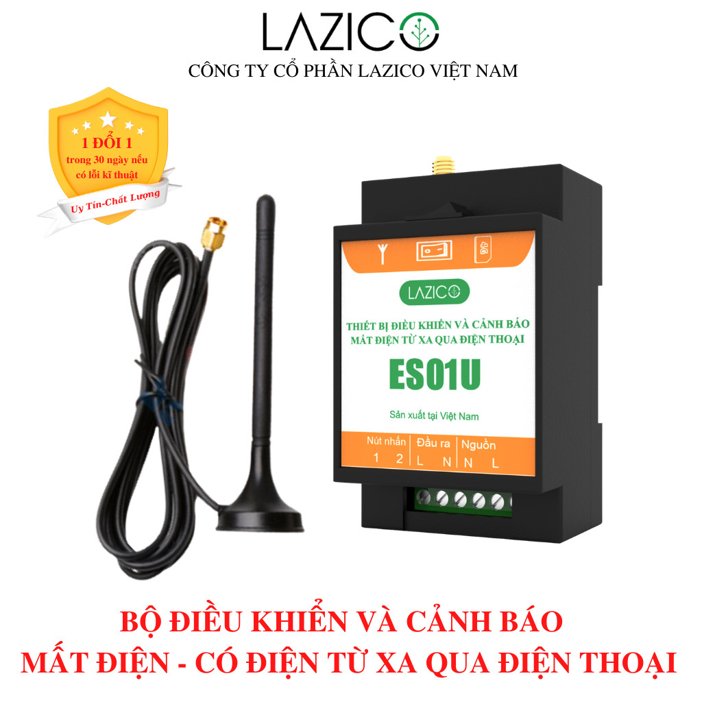 ES01U - THIẾT BỊ CẢNH BÁO MẤT ĐIỆN, CÓ ĐIỆN VÀ ĐIỀU KHIỂN TỪ XA QUA ĐIỆN THOẠI  Lazico