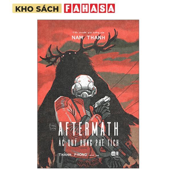 Sách - Aftermath - Tập 1 - Ác Quỷ Rừng Phế Tích