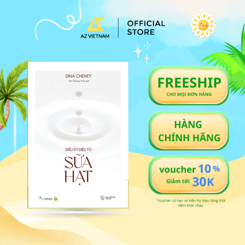 Sách - Điều Kỳ Diệu Từ Sữa Hạt