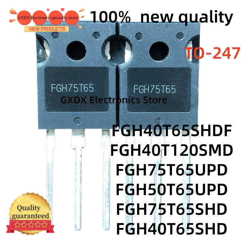 5 Chiếc FGH40T65SHDF FGH40T120SMD TO247 FGH75T65UPD FGH50T65UPD FGH75T65SHD FGH40T65SHD TO-247 Hiệu 