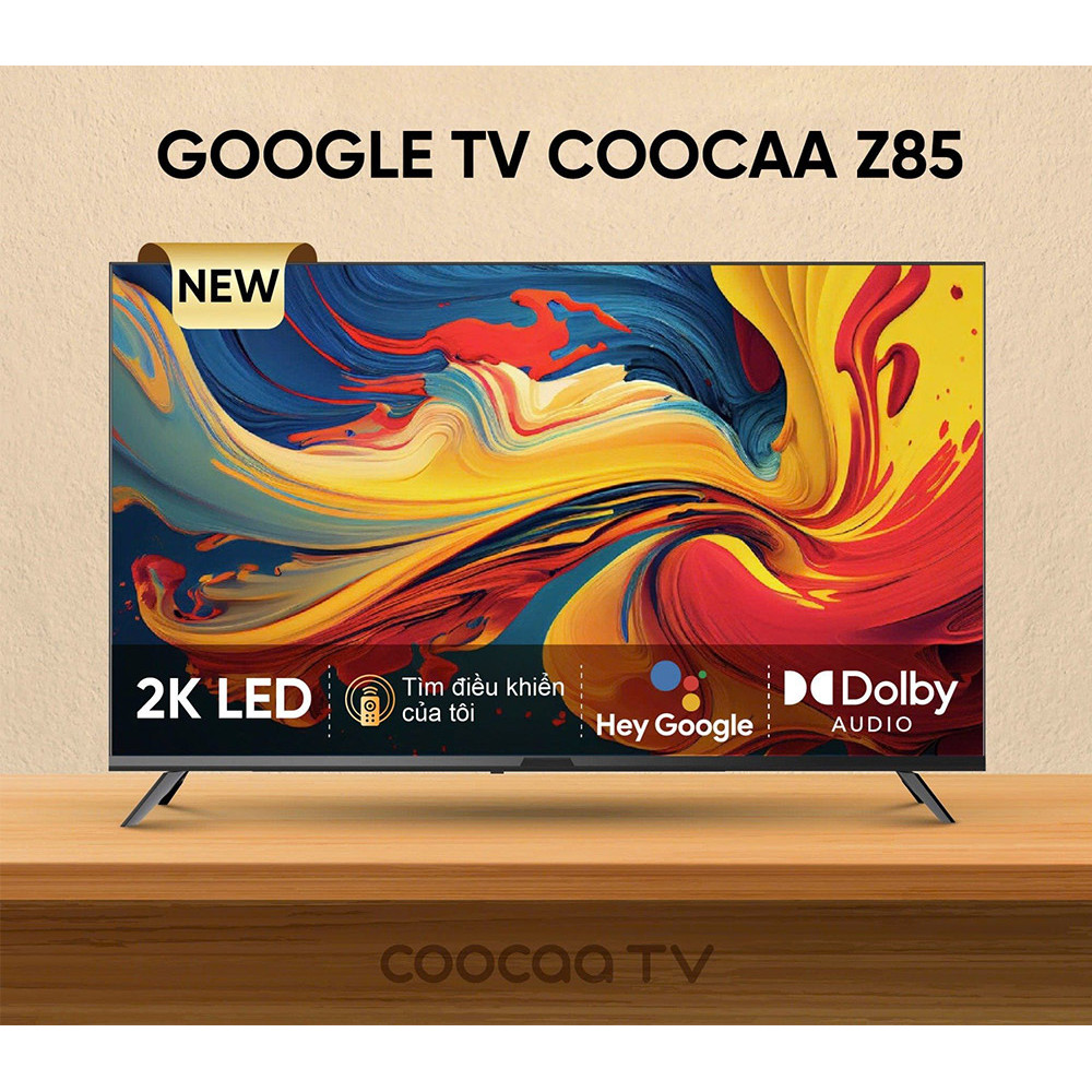 43Z85 | 32Z85 - Google Tivi Coocaa Full HD 43 inch 43Z85 [Toàn Quốc]