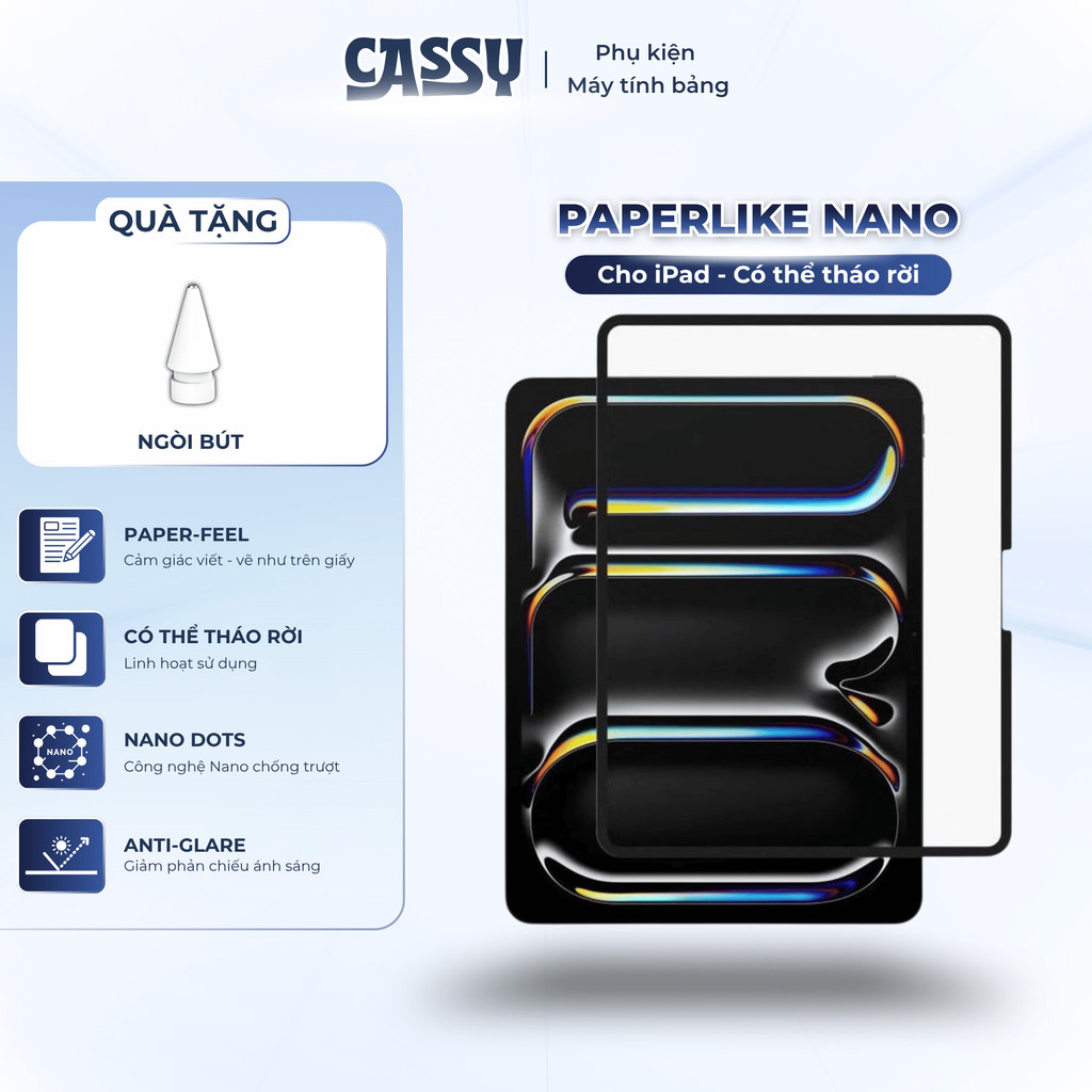 [TẶNG NGÒI BÚT] Paperlike Nano Dành Cho iPad Air M8 2026, Pro M5, Gen 11 - Giảm Phản Chiếu Ánh Sáng