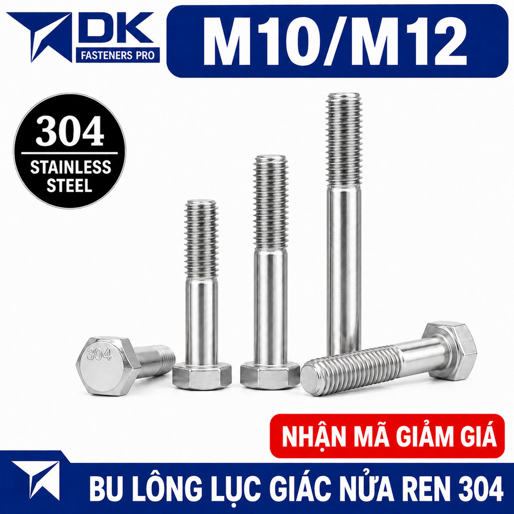 Bulong lục giác ngoài INOX 304 M10 / M12, Ốc lục giác inox / Vít lục giác bên ngoài nửa ren Vít bu l