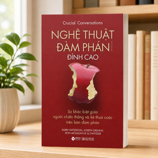 Sách - Nghệ Thuật Đàm Phán Đỉnh Cao - Crusial Conversations - Alpha Books