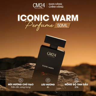 (HƯƠNG GỖ) Nước Hoa Nam CM24 ICONIC WARM Eau de Parfum Sang Trọng, Đẳng Cấp, Quyến Rũ, Lưu Hương Lâu - 50ml