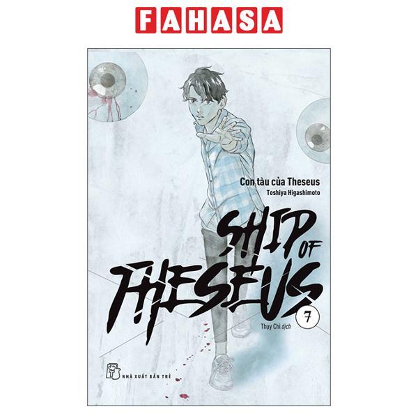 Sách - Ship Of Theseus - Tập 7