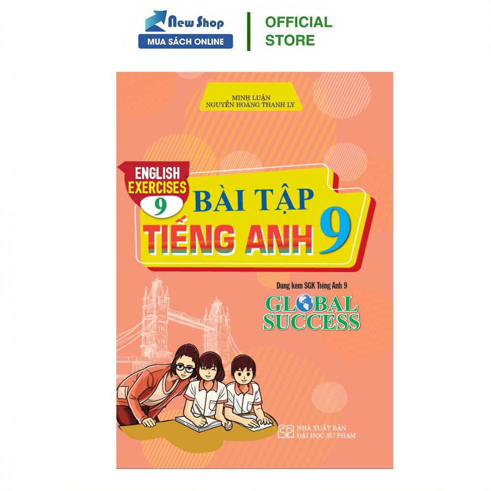 Sách - Bài Tập Tiếng Anh 9 – English Exercices 9 (Dùng Kèm SGK Tiếng Anh 9 Global Success) - HA