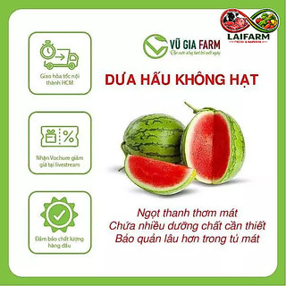 [Laifarm] [HỎA TỐC HCM] [HỎA TỐC HCM] Dưa Hấu Không Hạt Mặt Trời Đỏ/ Hắc Mỹ Nhân - giòn, ngọt, mọng nước