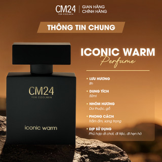 (HƯƠNG GỖ) Nước Hoa Nam CM24 ICONIC WARM Eau de Parfum Sang Trọng, Đẳng Cấp, Quyến Rũ, Lưu Hương Lâu - 50ml