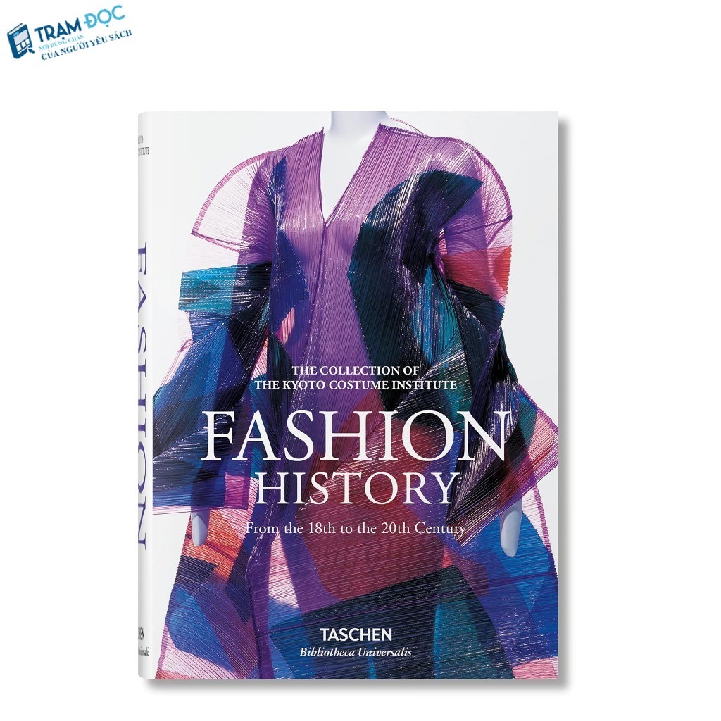 Sách - Fashion History from the 18th to the 20th Century( Nhập khẩu chính nghạch)