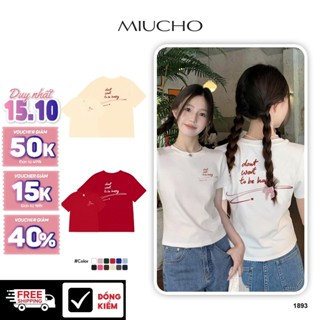Áo Baby Tee Nữ Form Vừa MIUCHO Cotton Co Giãn 2 Chiều Thoáng Mát In Chữ Basic Ôm Body 1893