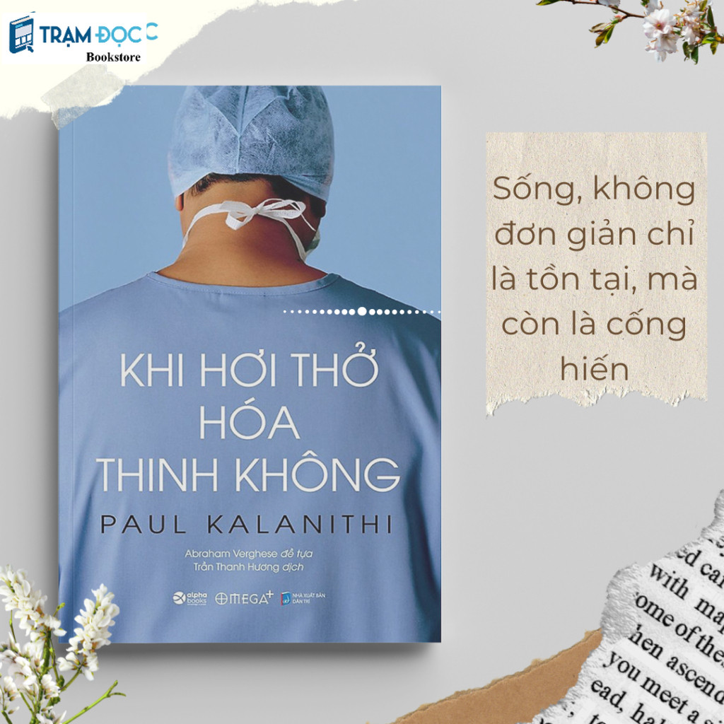 Sách - Khi Hơi Thở Hóa Thinh Không ( Tái Bản )