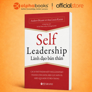Sách - Lãnh Đạo Bản Thân - Self Leadership (Alpha books)