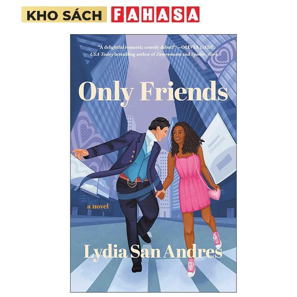 Sách ngoại văn: Only Friends (Bìa Mềm)