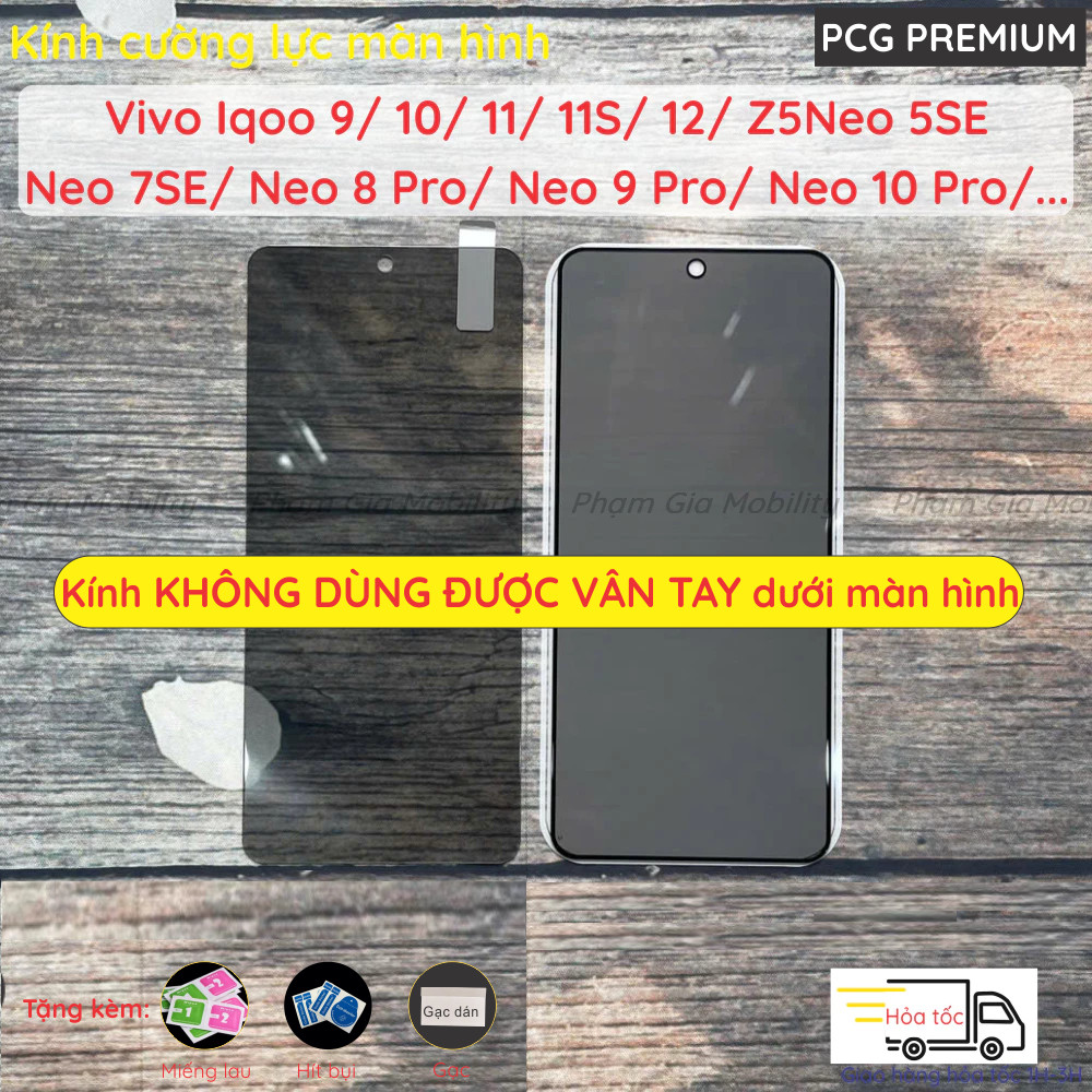 Kính cường lực chống nhìn trộm Vivo Iqoo 9/ 10/ 11/ 11S/ 12/ Z5/Neo 5 SE/Neo 7 SE/ Neo 8 Pro/ Neo 9 