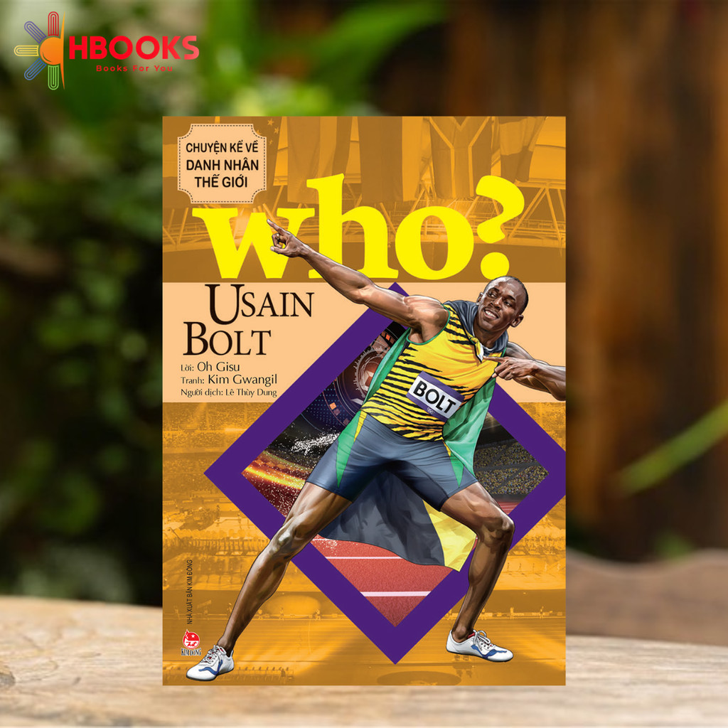 Sách - Chuyện kể danh nhân thế giới - Who? Usain Bolt