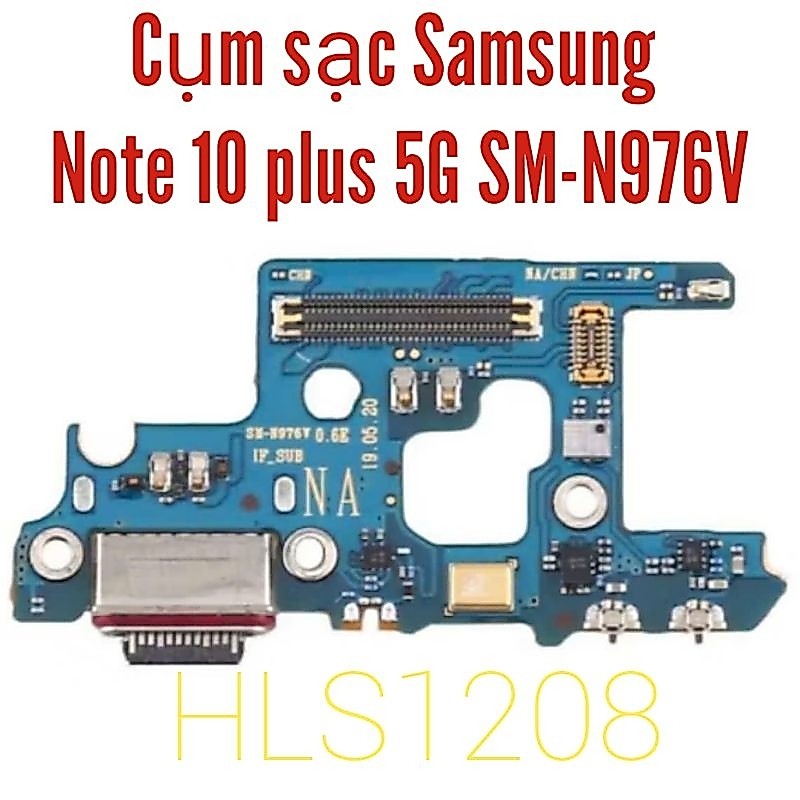 Cụm sạc Samsung Note 10 Plus 5G SM-N976V , Samsung Note 10 Plus SM-N975U ,đều xài cụm sạc mã SM-N976