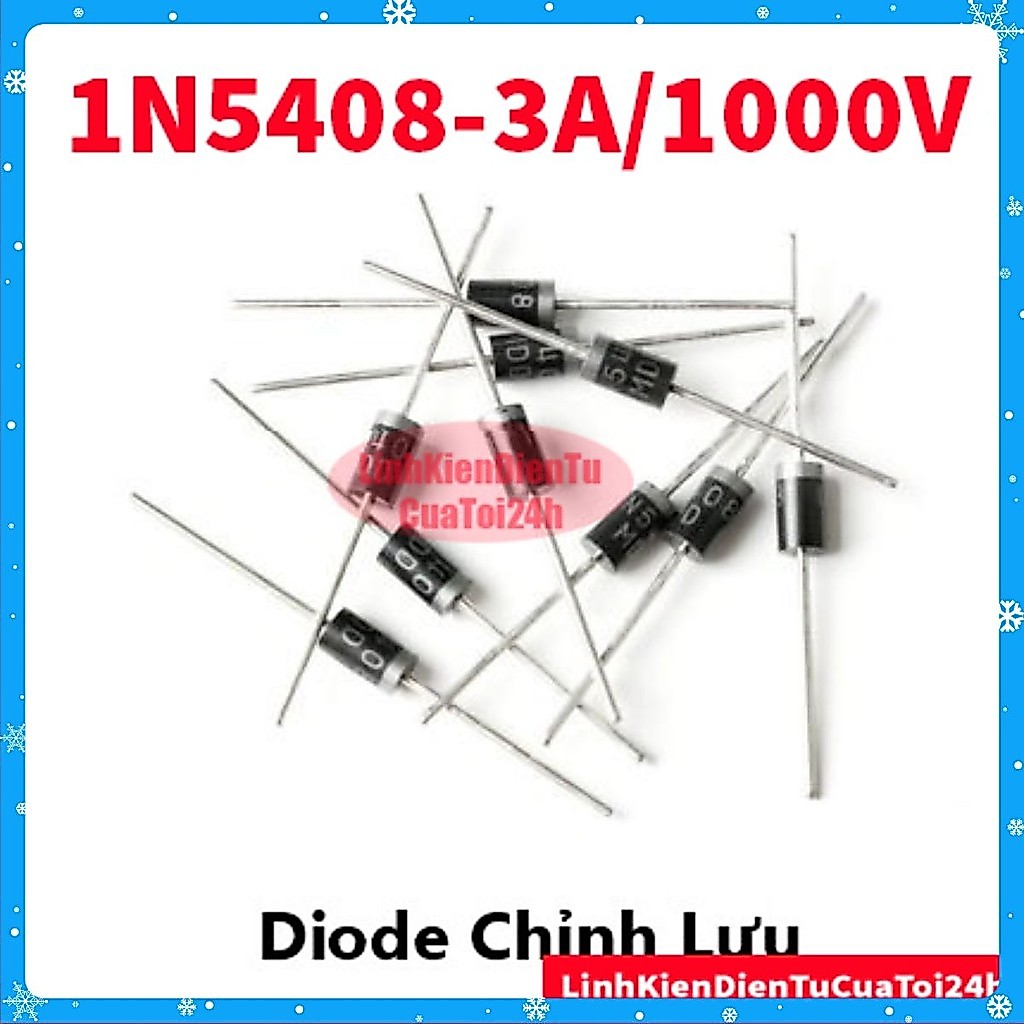 [SALE GIÁ GỐC] Gói 10 con 1N5408 - Diode Chỉnh Lưu 3A/1000V IN5408 Chân Cắm DIP 5408