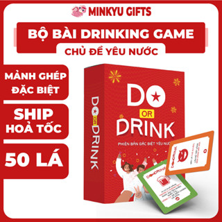  Bộ Bài Do Or Drink Drinking Game 50 Lá Phiên Bản Yêu Nước Đặc Biệt Mini Game Ghép Tranh Thú Vị 