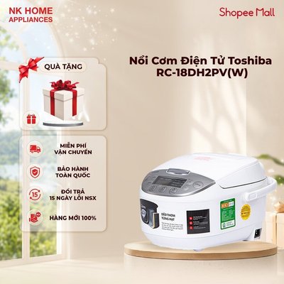 Nồi Cơm Điện Tử Toshiba RC-18DH2PV(W) 1.8L - 11 Chương Trình Nấu - Lòng Nồi 5 Lớp | BH 12 tháng
