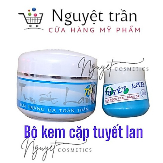 Cặp kem Tuyết Lan ⚡ HÀNG LOẠI 1 ⚡ Cặp kem Tuyết Lan làm mờ thâm nám, chống lão hóa da