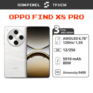  OPPO Find X8 Pro Chip Dimensity 9400 Camera Đỉnh Cao. SonPixel HCM 