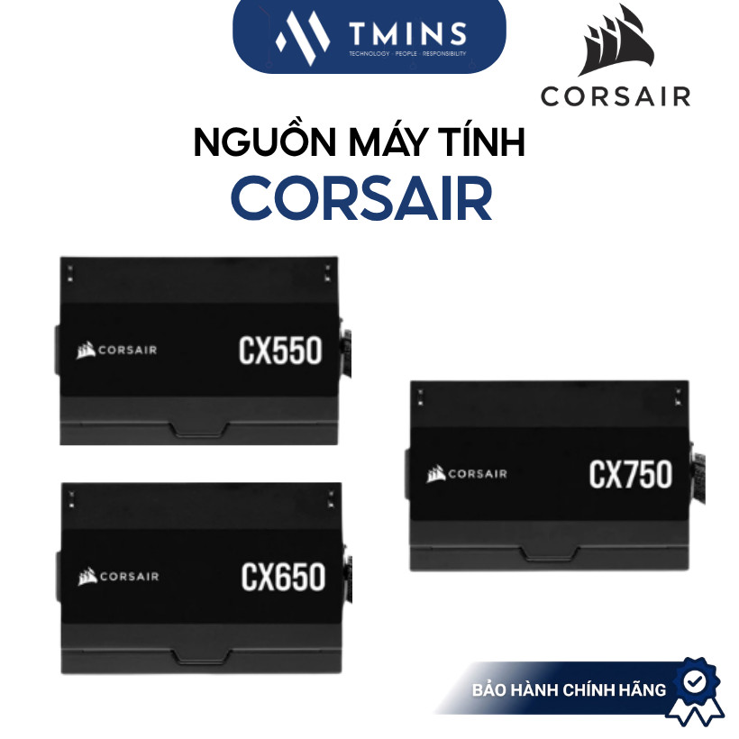 Nguồn máy tính Corsair CX550, CX650, CX750 | 80 Plus Bronze - Bảo hành chính hãng 5 năm