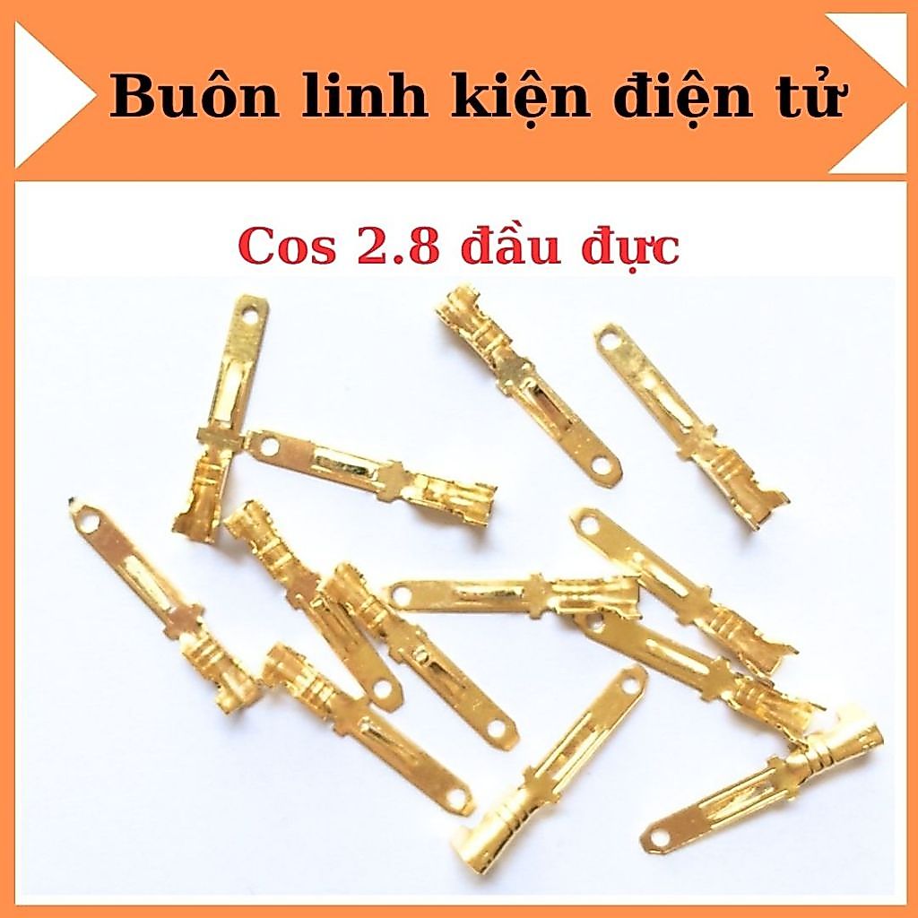 Cos 2.8 đầu đực (túi 100 chiếc)