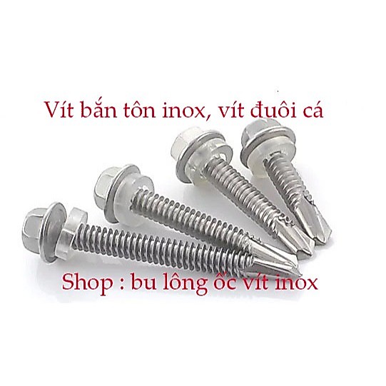 Vít bắn tôn đuôi cá inox 410, vít bắn ngói, vít tự khoan đuôi cá đầu lục giác