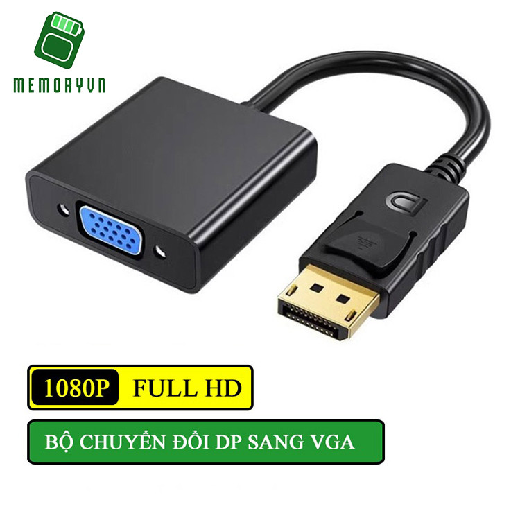 Cổng chuyển HDMI sang VGA - DP sang VGA - DVI sang VGA - TYPE C sang VGA