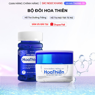 Bộ Đôi Trong Uống Ngoài Thoa Cân Bằng Nội Tiết, Dưỡng Trắng Sáng Da Viên Uống Hoa Thiên & Kem Dưỡng Trắng Da Hoa Thiên