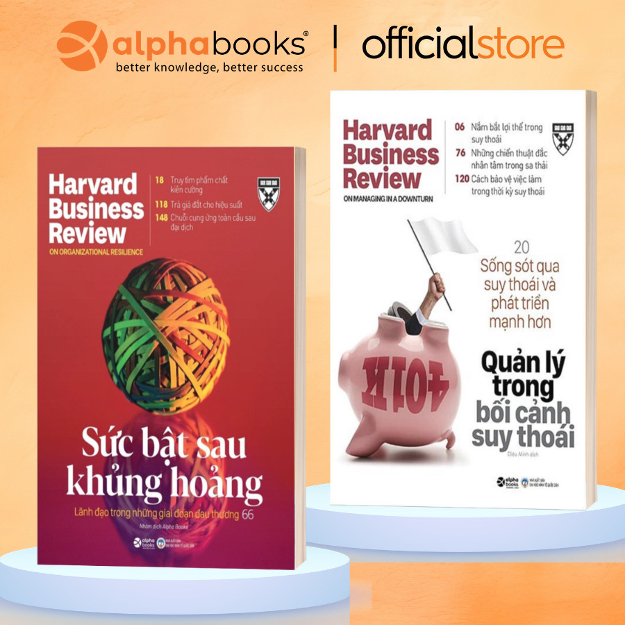 Sách - HBR Onpoint: Quản Lý Trong Bối Cảnh Suy Thoái + Sức Bật Sau Khủng Hoảng (Alpha Books)