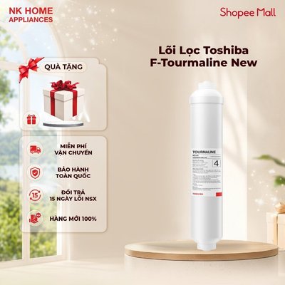 Lõi Lọc Toshiba F-Tourmaline New - Cân Bằng pH - Tạo Ion Âm - Chính Hãng